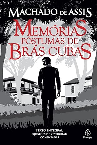 Capa do livro Memórias póstumas de brás cubas. Autor Machado de Assis. Editora Principis.