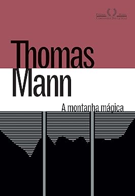 Livro A montanha mágica. Autor Thgomas Mann. Editora Companhia das Letras